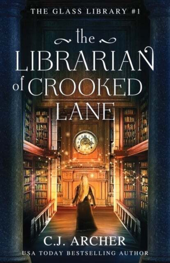 The Librarian of Crooked Lane av C J Archer