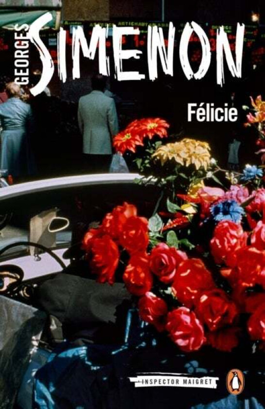 Felicie av Georges Simenon