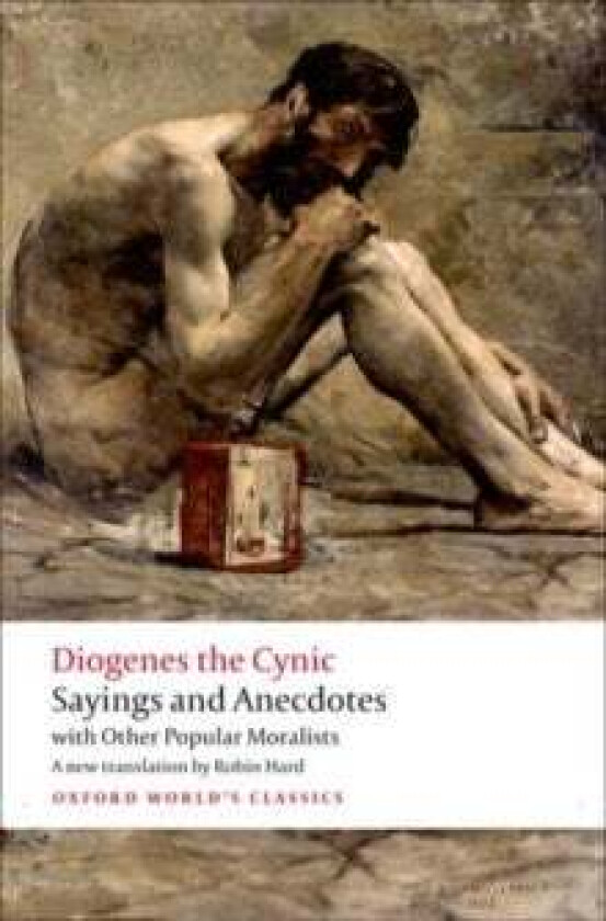 Sayings and Anecdotes av Diogenes the Cynic