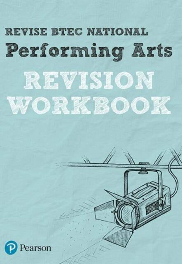 Pearson REVISE BTEC National Performing Arts Revision Workbook - 2023 and 2024 exams and assessments av Heidi McEntee, Emma Hindley