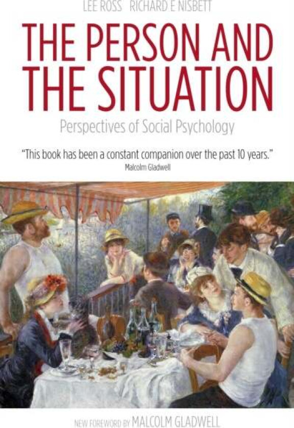 The Person and the Situation av Lee Ross, Richard E. Nisbett
