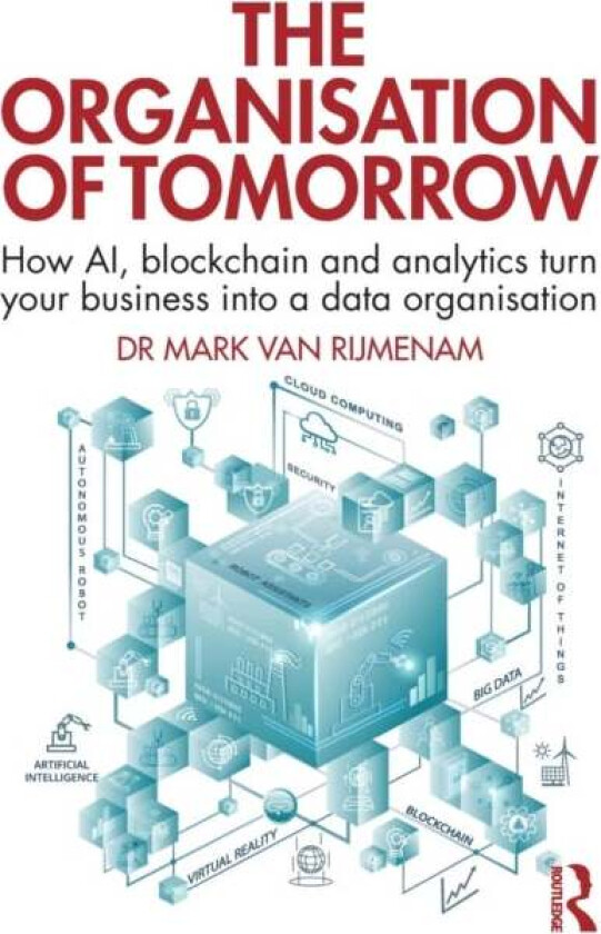 The Organisation of Tomorrow av Mark Van Rijmenam