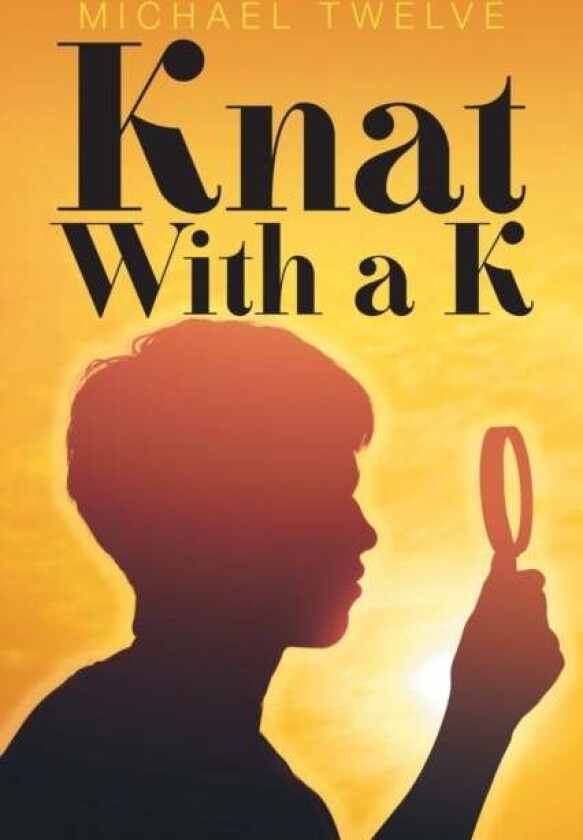 Knat With a K av Michael Twelve