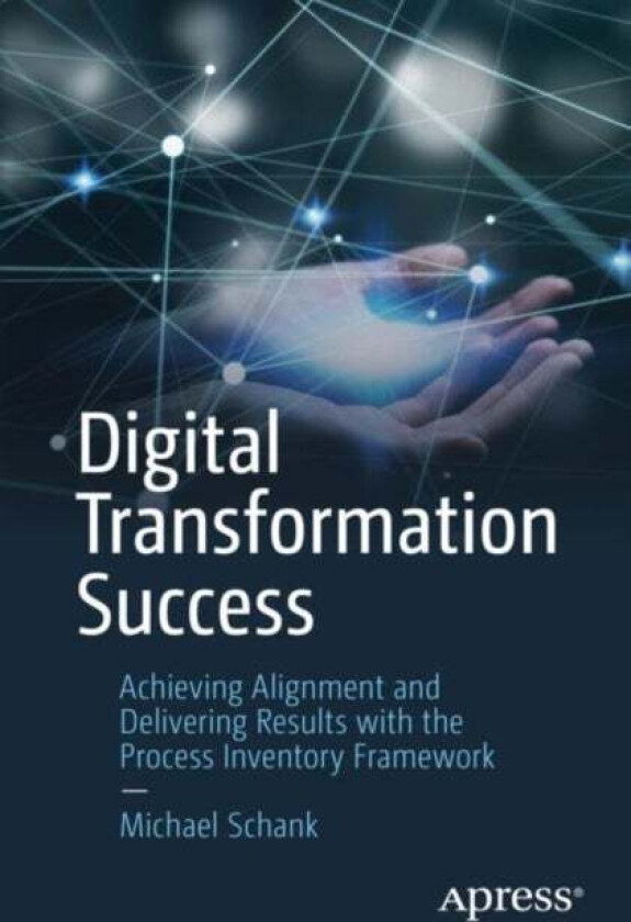 Digital Transformation Success av Michael Schank