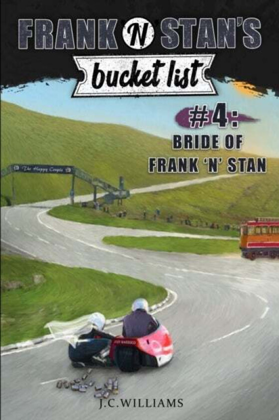 Frank N Stan&#039;s?Bucket?List #4 av J C Williams