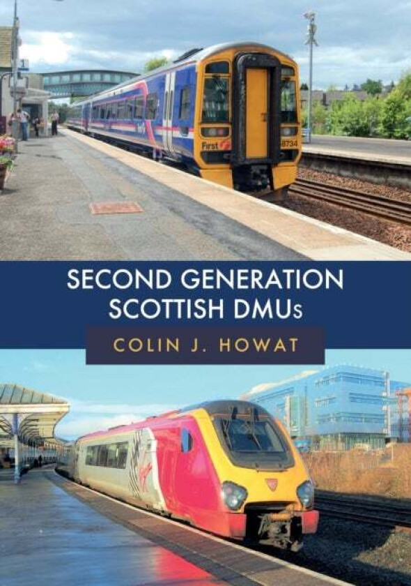 Second Generation Scottish DMUs av Colin J. Howat