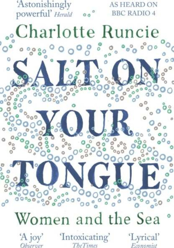 Salt On Your Tongue av Charlotte Runcie