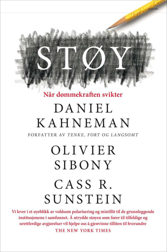 Støy av Daniel Kahneman, Olivier Sibony, Cass R. Sunstein
