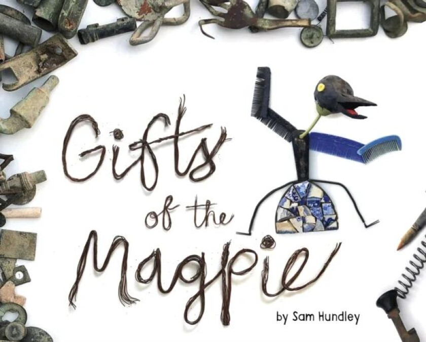 Gifts of the Magpie av Sam Hundley