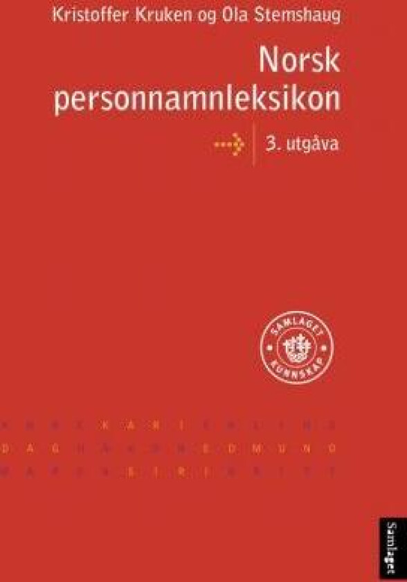 Norsk personnamnleksikon av Kristoffer Kruken, Ola Stemshaug