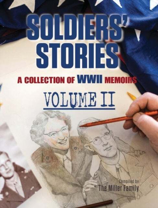 Soldiers' Stories av Myra Miller
