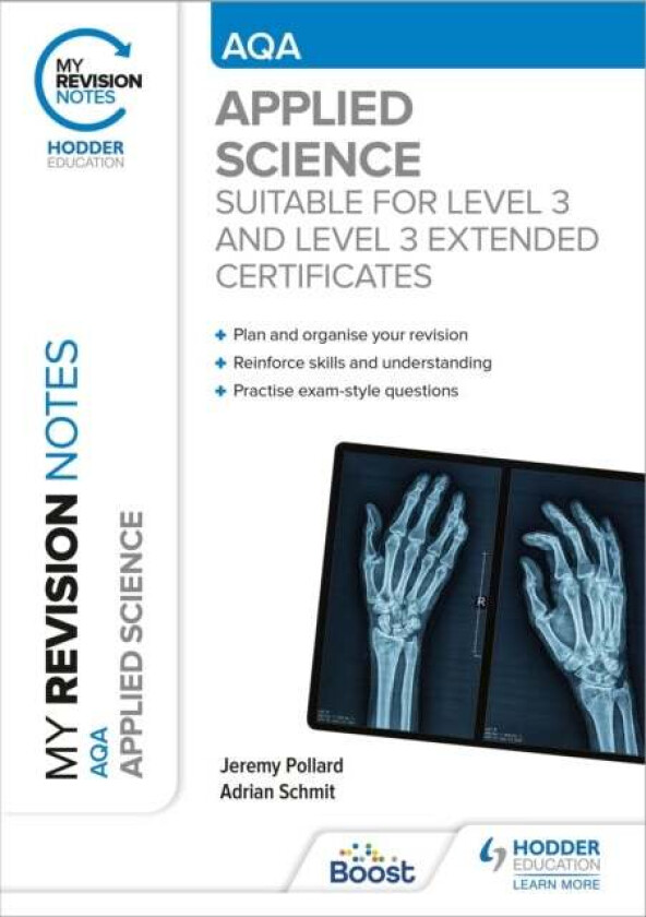 My Revision Notes: AQA Applied Science av Jeremy Pollard, Adrian Schmit