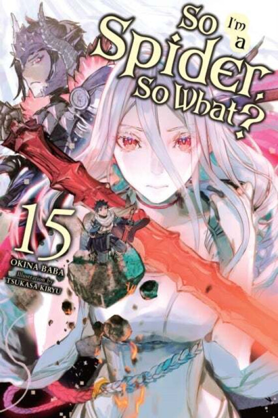 So I&#039;m a Spider, So What?, Vol. 15 (light novel) av Okina Baba