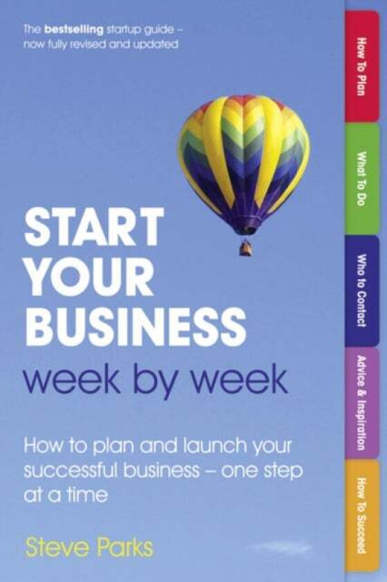 Start Your Business Week by Week av Steve Parks