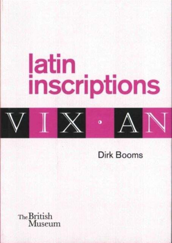 Latin Inscriptions av Dirk Booms