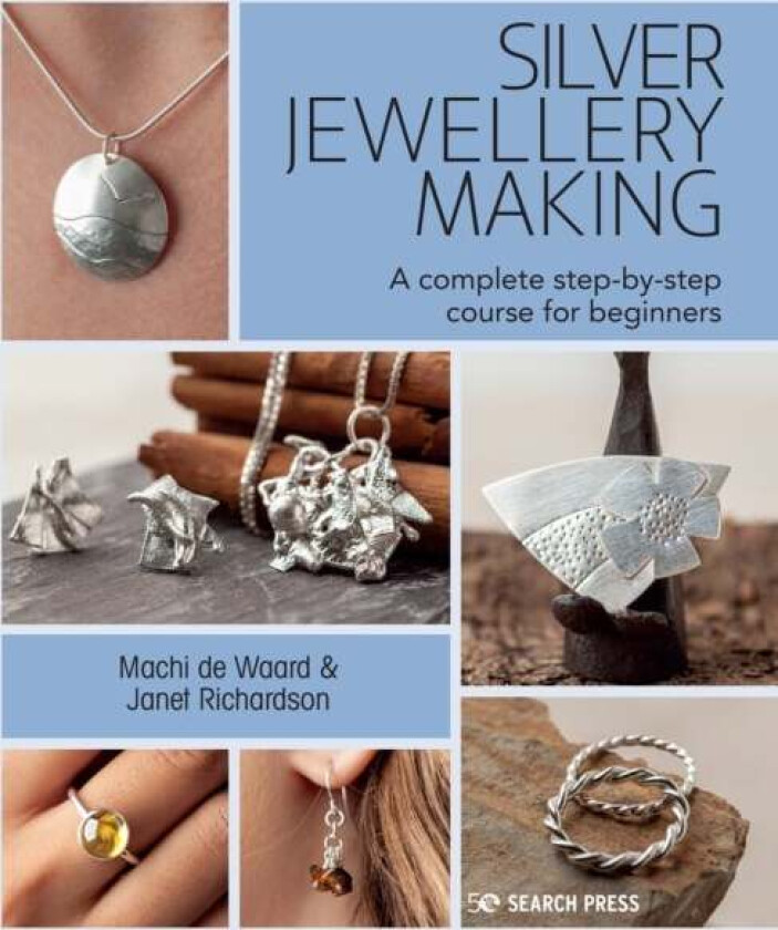 Silver Jewellery Making av Machi de Waard, Janet Richardson