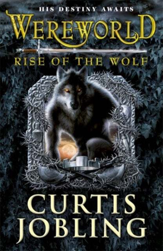 Wereworld: Rise of the Wolf (Book 1) av Curtis Jobling