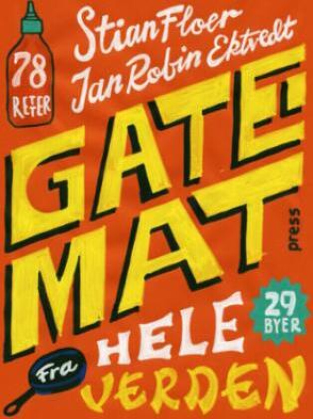 Gatemat fra hele verden av Jan Robin Ektvedt, Stian Floer