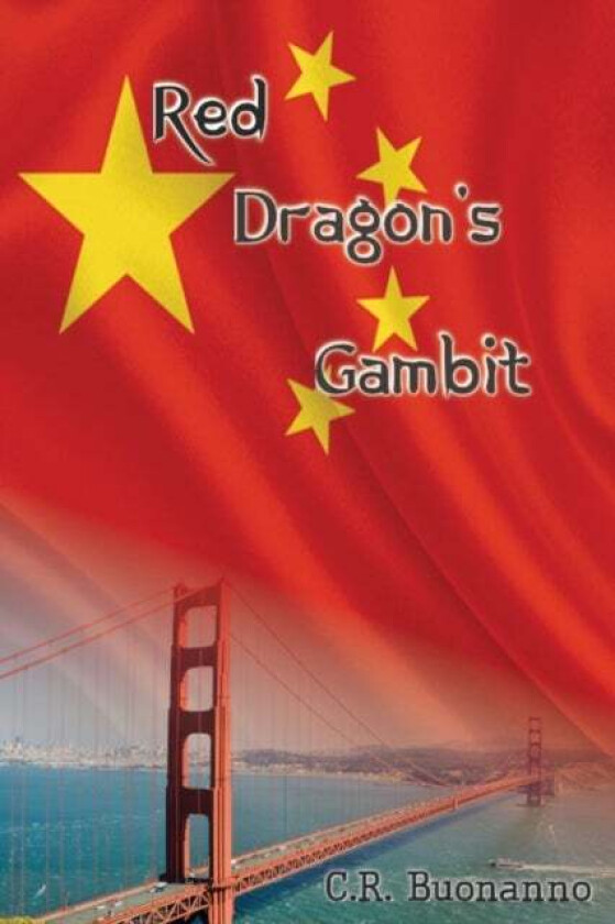 Red Dragon's Gambit av C R Buonanno
