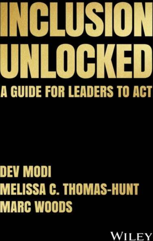 Inclusion Unlocked av Marc Woods, Dev Modi