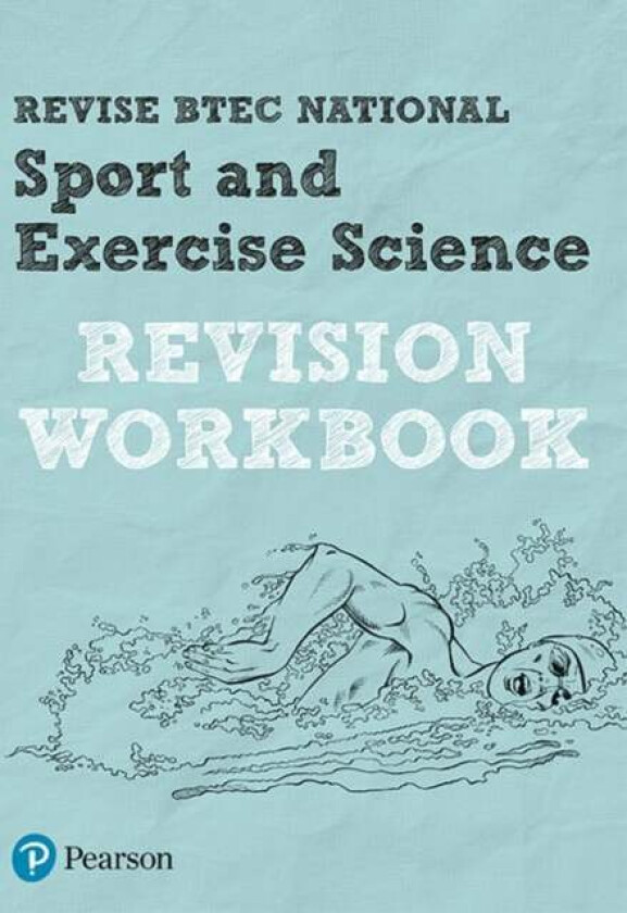 Pearson REVISE BTEC National Sport and Exercise Science Revision Workbook - 2023 and 2024 exams and av Tracy Richardson, Laura Fisher, Danielle Toward