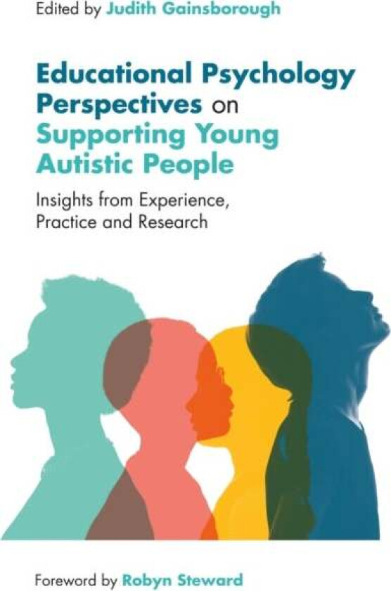 Educational Psychology Perspectives on Supporting Young Autistic People