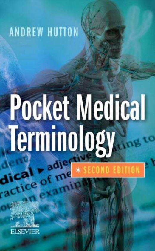 Pocket Medical Terminology av Andrew BSc MSc (Lecturer in Life Science Edinburgh UK) Hutton