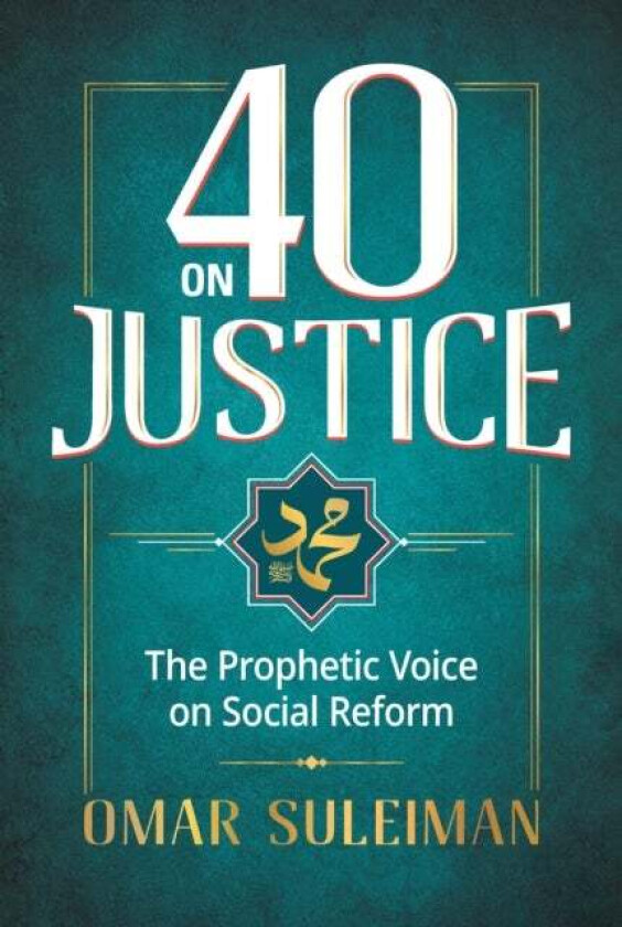 40 on Justice av Omar Suleiman