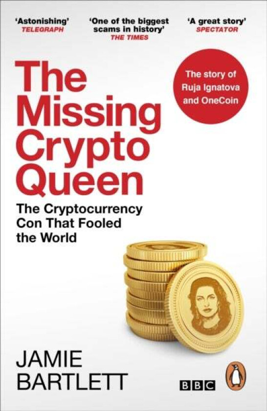 The Missing Cryptoqueen av Jamie Bartlett