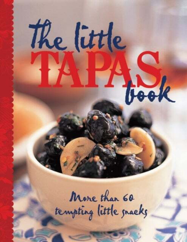 The Little Tapas Book av Murdoch Books Test Kitchen