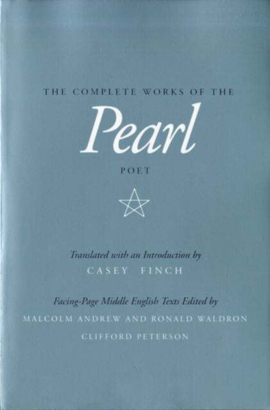 The Complete Works Of The Pearl Poet