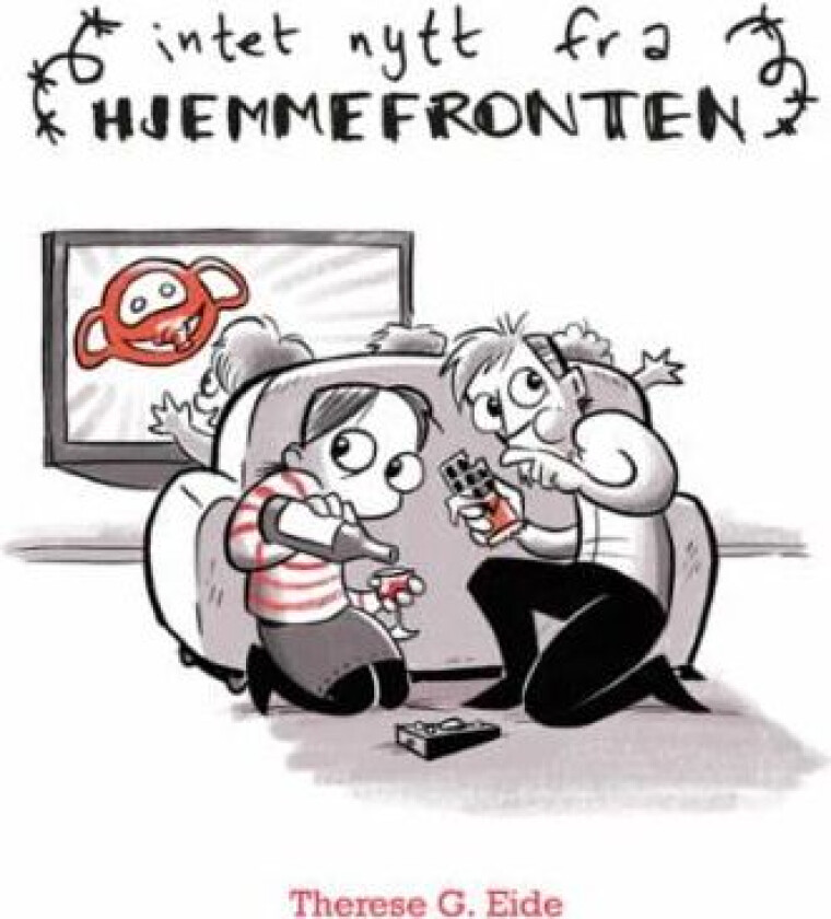 Intet nytt fra hjemmefronten av Therese G. Eide