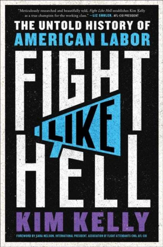 Fight Like Hell av Kim Kelly
