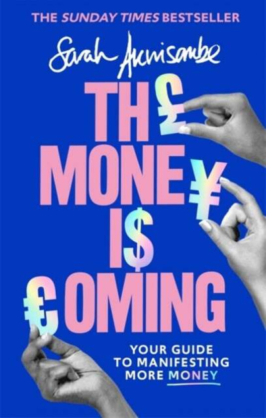 The Money is Coming av Sarah Akwisombe