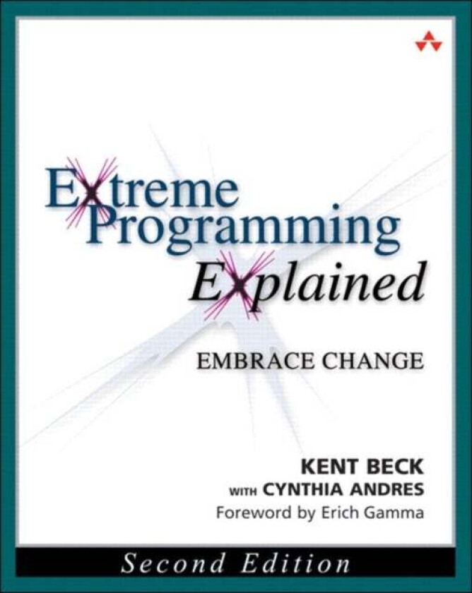 Extreme Programming Explained av Kent Beck, Cynthia Andres