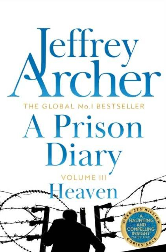 A Prison Diary Volume III av Jeffrey Archer