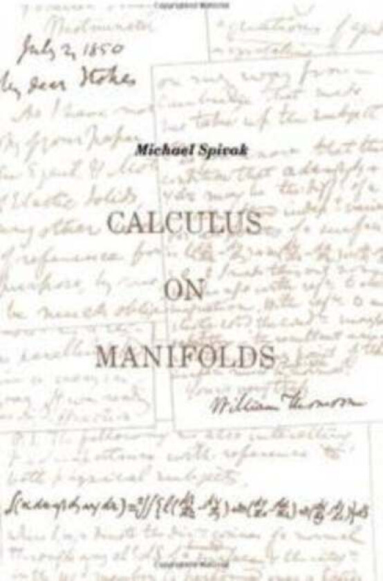 Calculus On Manifolds av Michael Spivak