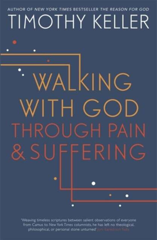 Walking with God through Pain and Suffering av Timothy Keller