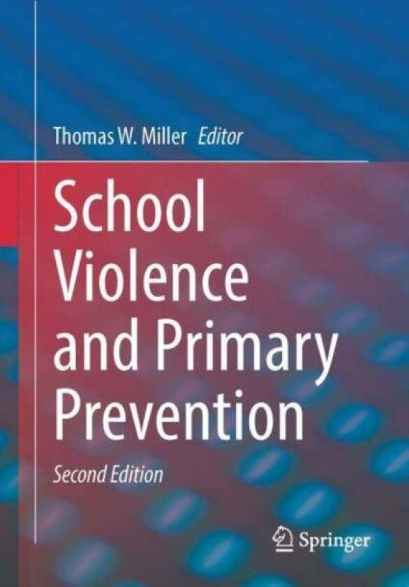 School Violence and Primary Prevention