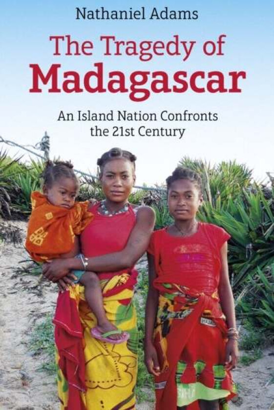 Tragedy of Madagascar, The av Nathaniel Adams