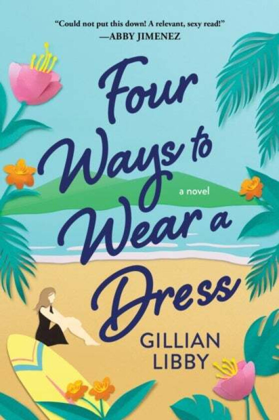 Four Ways to Wear a Dress av Gillian Libby