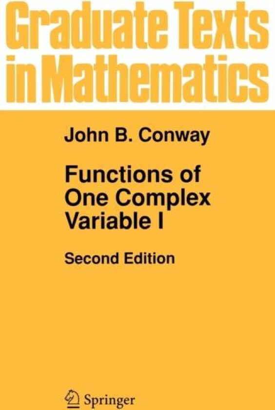 Functions of One Complex Variable I av John B. Conway