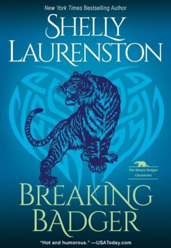 Breaking Badger av Shelly Laurenston