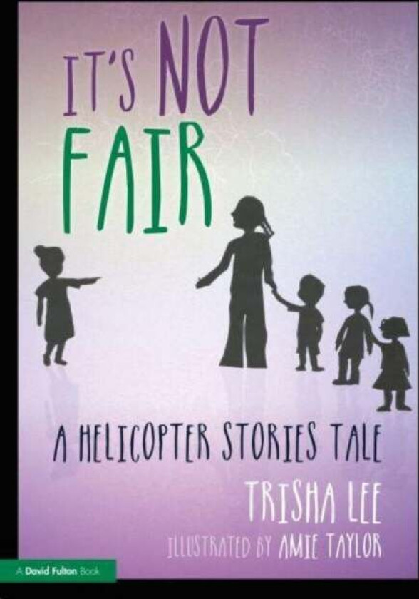 It's Not Fair av Trisha (Artistic Director of Make-Believe Arts UK) Lee