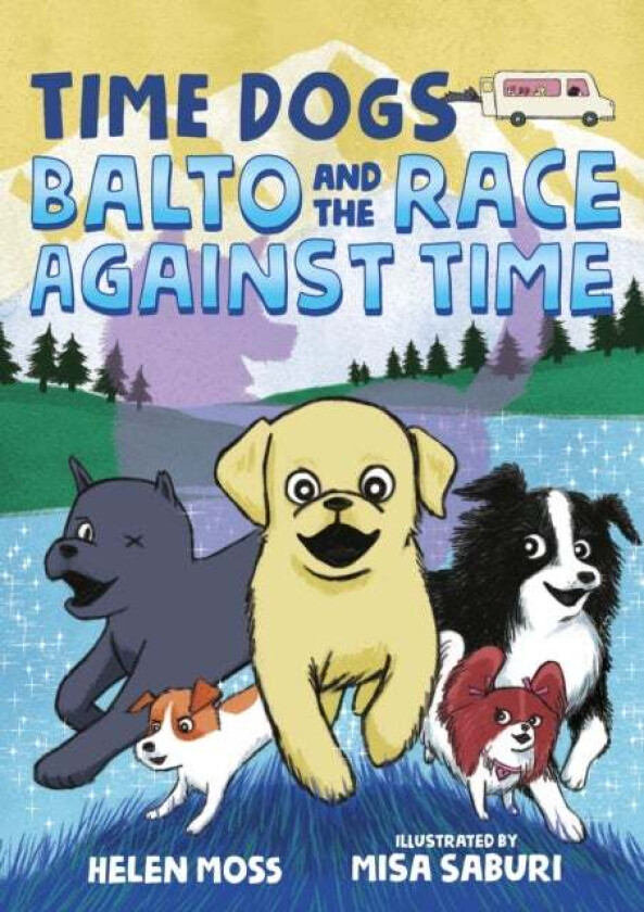 Time Dogs: Balto and the Race Against Time av Helen Moss