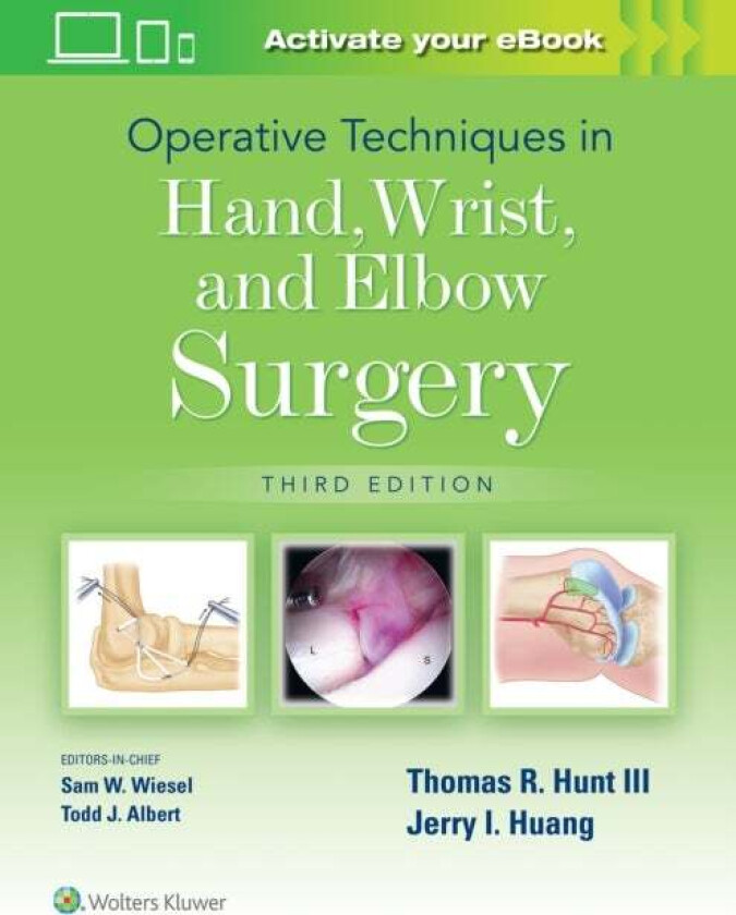 Operative Techniques in Hand, Wrist, and Elbow Surgery