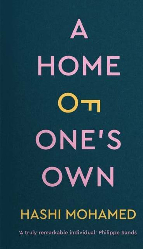 A Home of One's Own av Hashi Mohamed