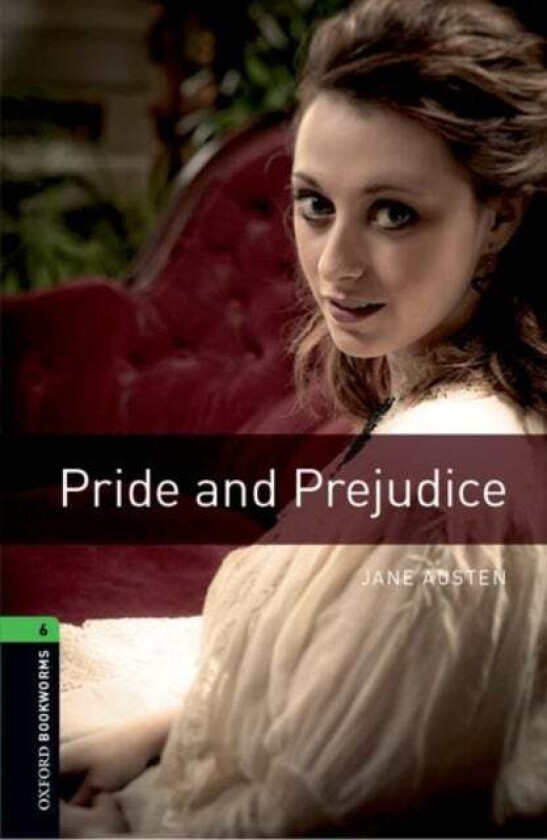 Oxford Bookworms Library: Level 6:: Pride and Prejudice av Jane Austen, Clare West