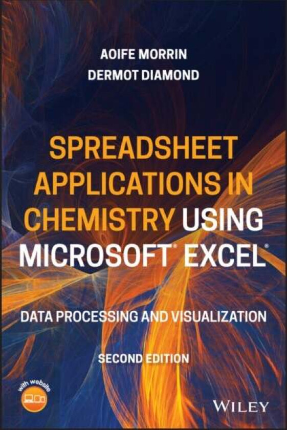 Spreadsheet Applications in Chemistry Using Microsoft Excel av Aoife Morrin, Dermot (School of Chemical Sciences Dublin City University Ireland) Diamo