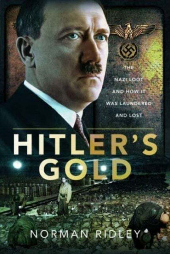 Hitler's Gold av Norman Ridley